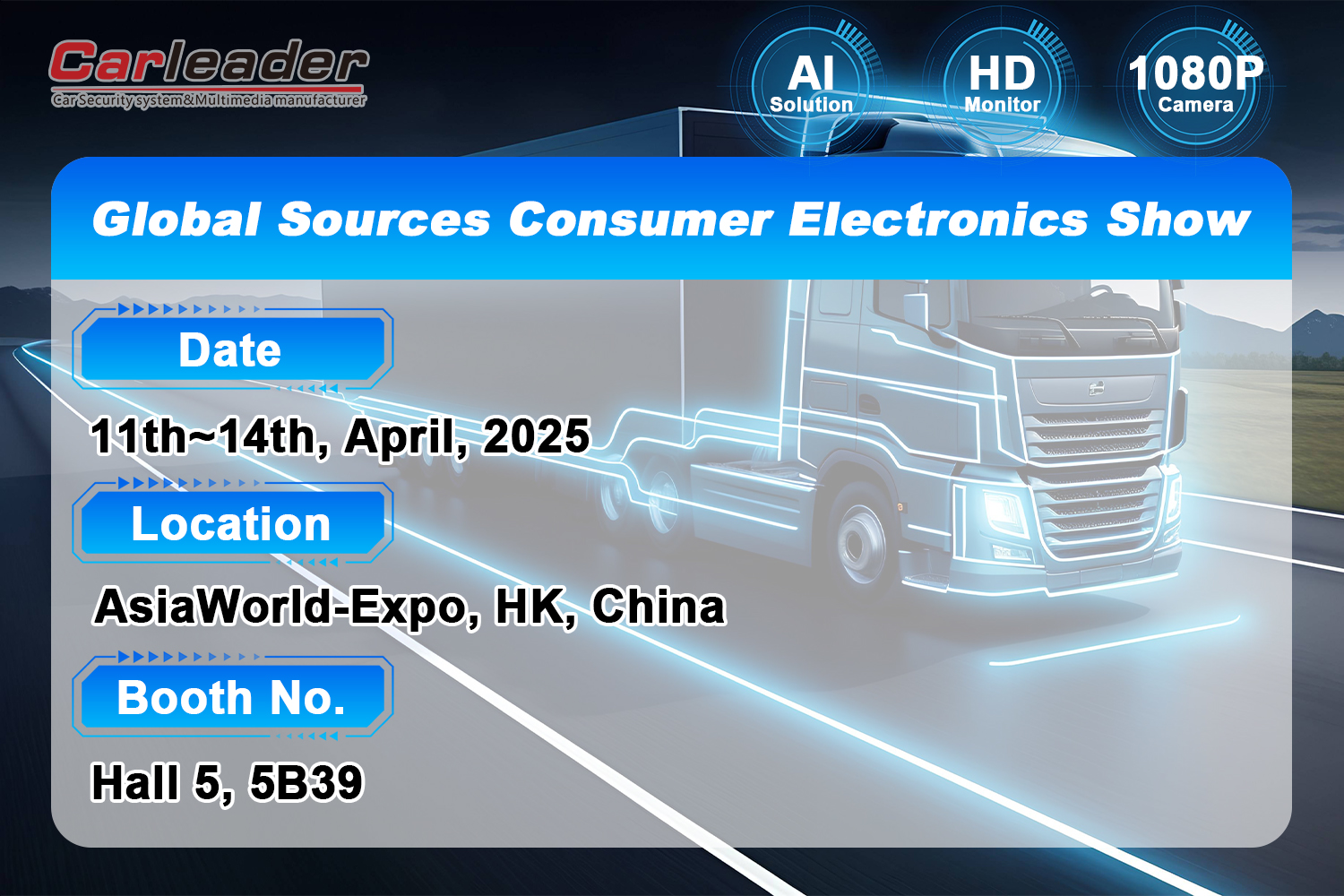 Velkommen til at besøge vores stand på Global Sources Consumer Electronics Show ---- Shenzhen Carleader